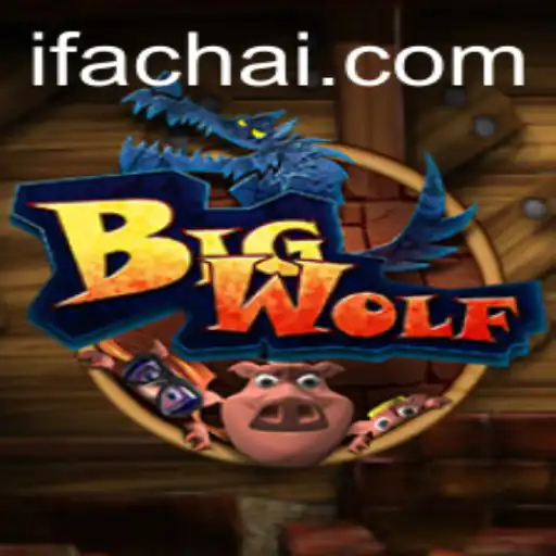 Unleashing the Adventure with BigWolf and Fachai