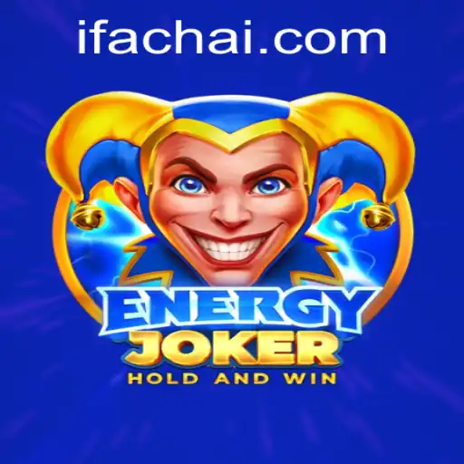 Exploring the World of EnergyJoker and Fachai: A Comprehensive Guide