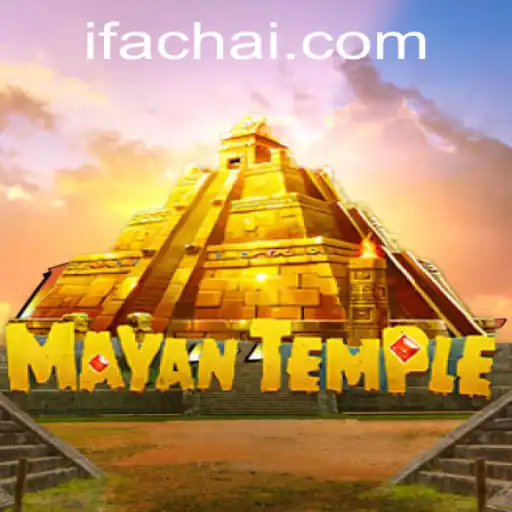 Exploring the Majestic World of MayanTemple: Unlock the Secrets of Fachai