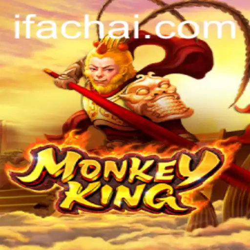 MonkeyKing: Exploring the Exciting World of Fachai Gaming
